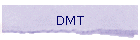 DMT