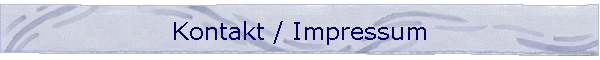 Kontakt / Impressum