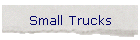 Small Trucks